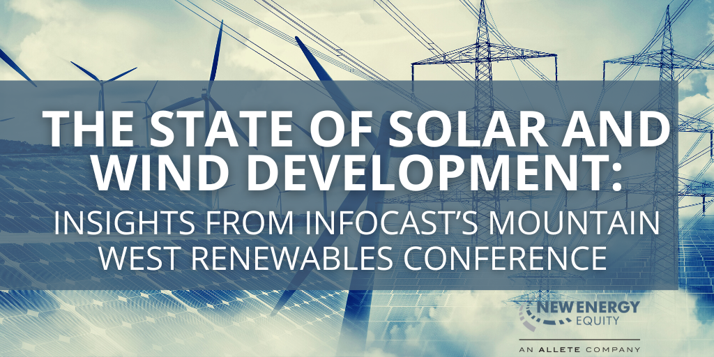 The State of Solar and Wind Development: Insights from Infocast’s Mountain West Renewables Conference