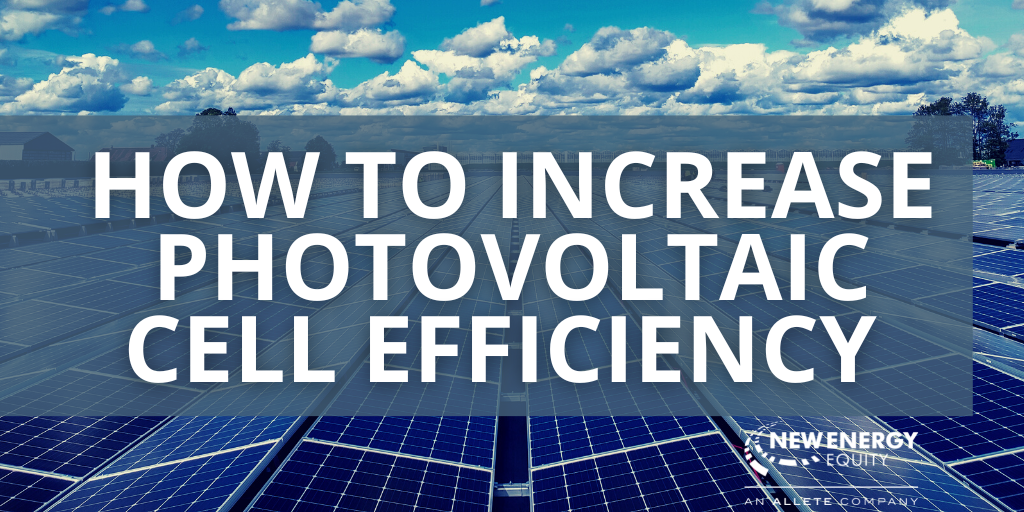 How to Increase Photovoltaic Cell Efficiency